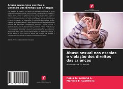 Abuso sexual nas escolas e violação dos direitos das crianças - Serrano L., Paola G.;Castillo D., Marcela E.