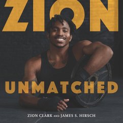 Zion Unmatched - Clark, Zion; Hirsch, James S.