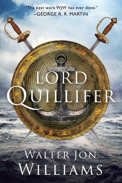 Lord Quillifer - Williams, Walter Jon