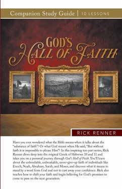 God's Hall of Faith Study Guide - Renner, Rick