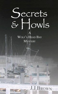 Secrets & Howls - Brown, J. J.