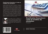 Planification financière à l'aide de modèles de simulation