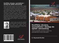 Cover Konflikty zbrojne, wysiedlenia i dost¿p do opieki zdrowotnej