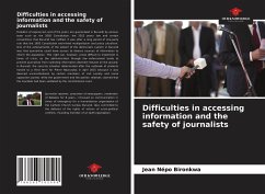 Difficulties in accessing information and the safety of journalists - Bironkwa, Jean Népo