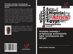 Krytyka rozwoju i propozycja wznowienia jako rozwi¿zanie dla Afryki - Akpaka, Aldo Sèdjro