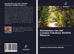 Kenmerken van het Lomako-Yokokala Wildlife Reserve - Omasoombo Wotoko, Valentin