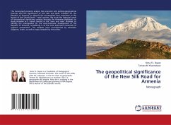 The geopolitical significance of the New Silk Road for Armenia - Dayan, Sima Ts.;Khachatryan, Tamara M.