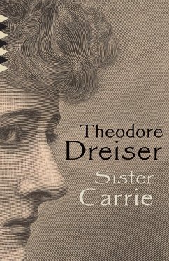 Sister Carrie - Dreiser, Theodore