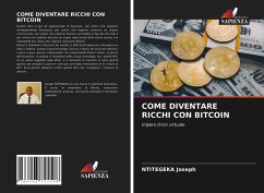 COME DIVENTARE RICCHI CON BITCOIN - Joseph, NTITEGEKA