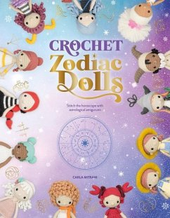 Crochet Zodiac Dolls: Stitch the Horoscope with Astrological Amigurumi - Mitrani, Carla