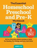 The Essential Homeschool Preschool and Pre-K Workbook