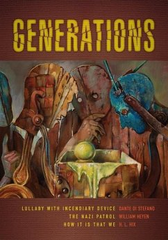 Generations - Di Stefano, Dante; Heyen, William; Hix, H L