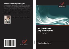 Przywództwo organizacyjne - Danilova, Natalya