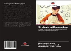 Stratégie méthodologique - González Alonso, Eglis; Hernández Rosell, Yariadna; Gómez Alberti, María Eugenia