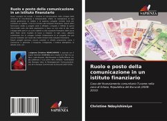 Ruolo e posto della comunicazione in un istituto finanziario - Ndayishimiye, Christine