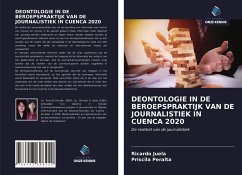 DEONTOLOGIE IN DE BEROEPSPRAKTIJK VAN DE JOURNALISTIEK IN CUENCA 2020 - Juela, Ricardo;Peralta, Priscila