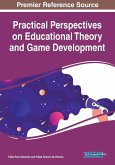 Practical Perspectives on Educational Theory and Game Development