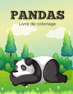 Livre de Coloriage des Pandas - Dahlberg, Norea