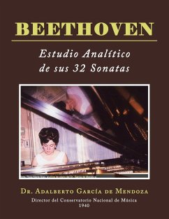 Beethoven Estudio Analítico De Sus 32 Sonatas - de Mendoza, Adalberto García