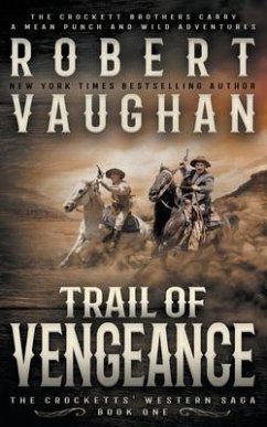 Trail of Vengeance - Vaughan, Robert