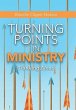 Turning Points in Ministry - Bild 1