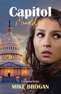 Capitol Murder - Brogan, Mike