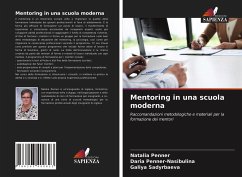 Mentoring in una scuola moderna - Penner, Natalia; Penner-Nasibulina, Daria; Sadyrbaeva, Galiya