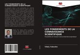 LES FONDEMENTS DE LA CONNAISSANCE SCIENTIFIQUE