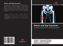 Pelvis and hip fractures - Quesada Molina, Carlos F.; Tapia Fernández, Pedro J.; Bureo González, Javier