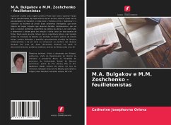 M.A. Bulgakov e M.M. Zoshchenko - feuilletonistas - Orlova, Catherine Josephovna