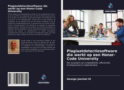 Plagiaatdetectiesoftware die werkt op een Honor-Code University - Joeckel III, George