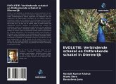 EVOLUTIE: Verbindende schakel en Ontbrekende schakel in Dierenrijk