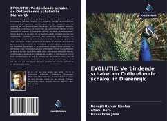 EVOLUTIE: Verbindende schakel en Ontbrekende schakel in Dierenrijk - Khalua, Ranajit Kumar;Bera, Atanu;Jana, Banashree