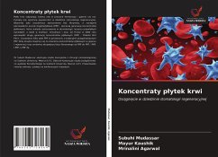 Koncentraty p¿ytek krwi - Mudassar, Subuhi;Kaushik, Mayur;Agarwal, Mrinalini