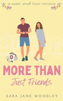 More Than Just Friends - Woodley, Sara Jane