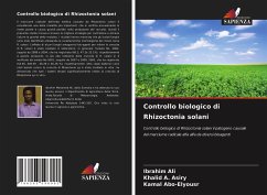 Controllo biologico di Rhizoctonia solani - Ali, Ibrahim; Asiry, Khalid A.; Abo-Elyousr, Kamal