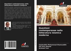 Questioni contemporanee nella letteratura islamica moderna - Mohammad Shamsuddin, Salahuddin; Ahmad, Siti Sara; Yani, Achmad