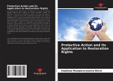 Protective Action and its Application to Restoration Rights