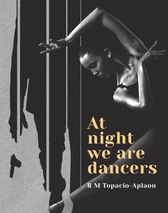 At Night We Are Dancers - Topacio-Aplaon, Rm