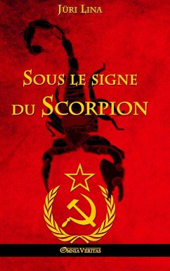 Sous le signe du Scorpion: L'ascension et la chute de l'Empire Soviétique - Lina, Jüri