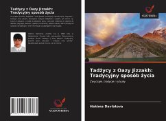 Tad¿ycy z Oazy Jizzakh: Tradycyjny sposób ¿ycia - Davlatova, Hakima