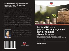 Rentabilité de la production de gingembre par les femmes gingembreuses - Kachiro, Sim