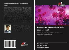 Una rassegna completa sulle zoonosi virali - Jain, Dr. Nilesh;Jain, Dr. Ruchi;Saiju, Ms. Payal