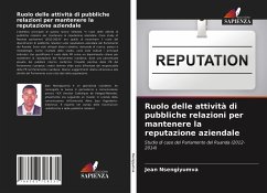 Ruolo delle attività di pubbliche relazioni per mantenere la reputazione aziendale - Nsengiyumva, Jean