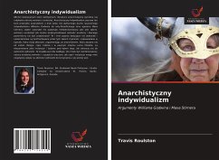 Anarchistyczny indywidualizm - Roulston, Travis