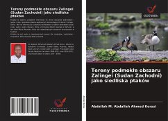 Tereny podmok¿e obszaru Zalingei (Sudan Zachodni) jako siedliska ptaków - Ahmed Korssi, Abdallah M. Abdallah