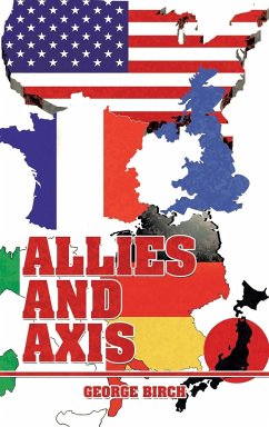 Allies and Axis - Birch, George