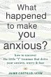 What Happened to Make You Anxious? - Bild 1