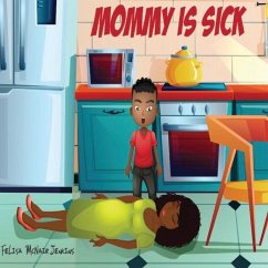 Mommy is Sick - McNair Jenkins, Felisa