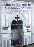 Historic Mosques in Sub-Saharan Africa: From Timbuktu to Zanzibar